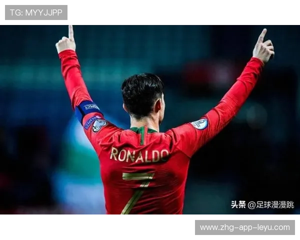 C罗续约与世界杯计划成葡萄牙头条话题